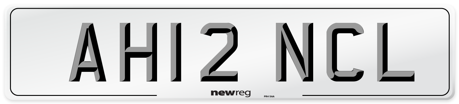 AH12 NCL Number Plate from New Reg